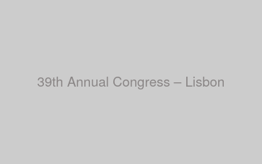 39th Annual Congress – Lisbon