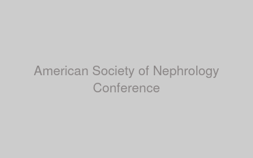 American Society of Nephrology Conference
