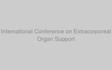 International Conference on Extracorporeal Organ Support