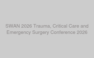 SWAN 2026 Trauma, Critical Care and Emergency Surgery Conference 2026