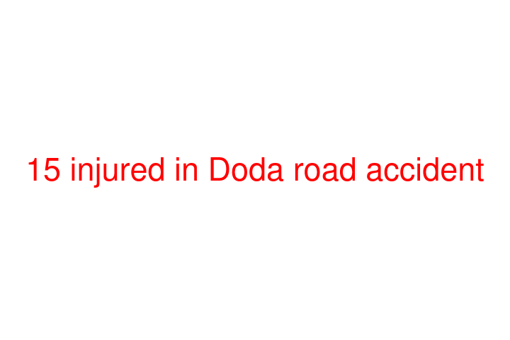 15 injured in Doda road accident