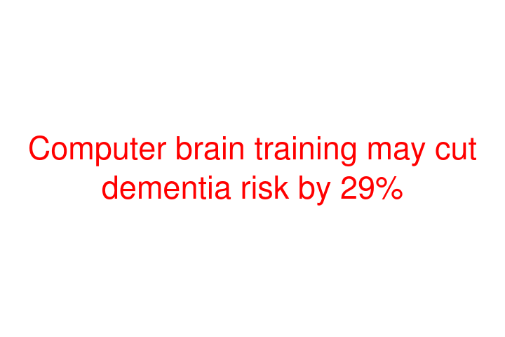 Computer brain training may cut dementia risk by 29%