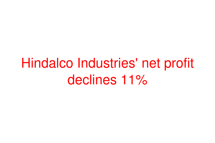Hindalco Industries' net profit declines 11%