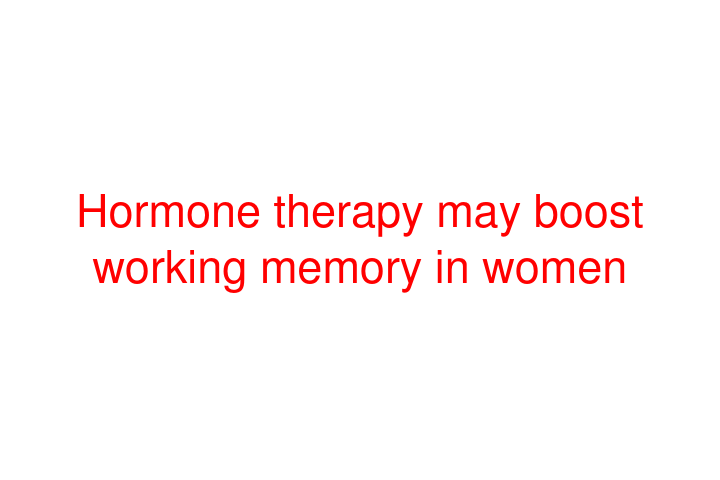 Hormone therapy may boost working memory in women