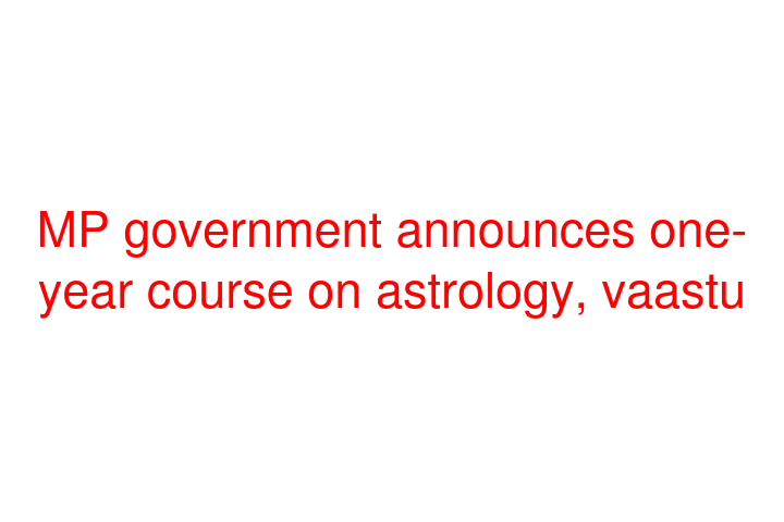 MP government announces one-year course on astrology, vaastu