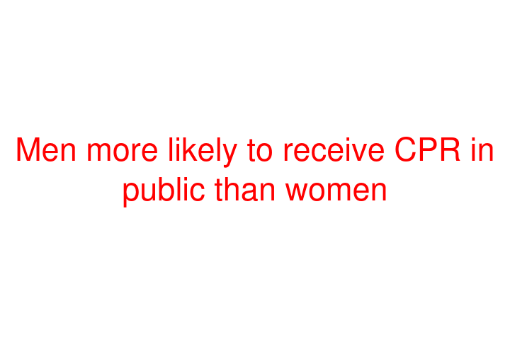 Men more likely to receive CPR in public than women