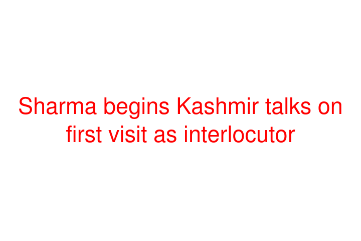 Sharma begins Kashmir talks on first visit as interlocutor