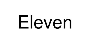 Eleven