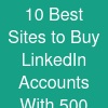 10 Best Sites to Buy LinkedIn Accounts - With 500+ Connections