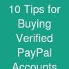 10 Tips for Buying Verified PayPal Accounts