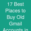 17 Best Places to Buy Old Gmail Accounts in the US (PVA & Aged)
