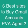 6 Best sites to Buy Gmail Accounts (PVA & Aged) 2