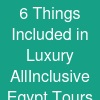 6 Things Included in Luxury All-Inclusive Egypt Tours from Canada
