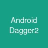 Android Dagger2