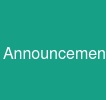 Announcement