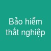 Bảo hiểm thất nghiệp