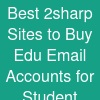Best 2sharp Sites to Buy Edu Email Accounts for Student ...