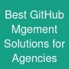 Best GitHub Mgement Solutions for Agencies