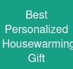 Best Personalized Housewarming Gift