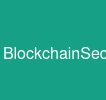 BlockchainSecurity