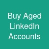 Buy Aged LinkedIn Accounts