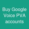 Buy Google Voice PVA accounts