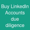 Buy LinkedIn Accounts due diligence
