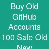 Buy Old GitHub Accounts - 100% Safe (Old & New) Available