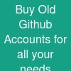 Buy Old Github Accounts for all your needs