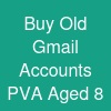 Buy Old Gmail Accounts (PVA & Aged) (8)