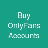 Buy OnlyFans Accounts