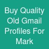 Buy Quality Old Gmail Profiles For Mark