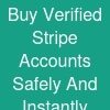 Buy Verified Stripe Accounts Safely And Instantly