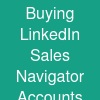 Buying LinkedIn Sales Navigator Accounts