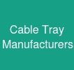 Cable Tray Manufacturers