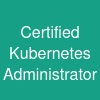 Certified Kubernetes Administrator