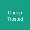 Cheap & Trusted)