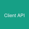 Client API