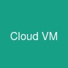 Cloud VM