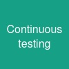 Continuous testing