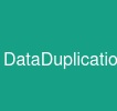 DataDuplication