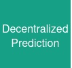 Decentralized Prediction