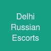 Delhi Russian Escorts