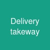 Delivery takeway