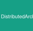 DistributedArchitecture