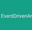 EventDrivenArchitecture