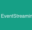 EventStreaming
