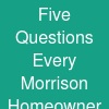 Five Questions Every Morrison Homeowner Should Ask Before Hiring a Carpet Cleaner