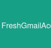 FreshGmailAccounts