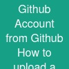 Github Account from Github - How to upload a project